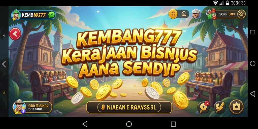 Screenshot KEMBANG777 menampilkan gameplay manajemen bisnis yang menarik.